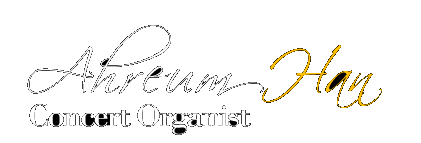Concert Organist AHREUM HAN